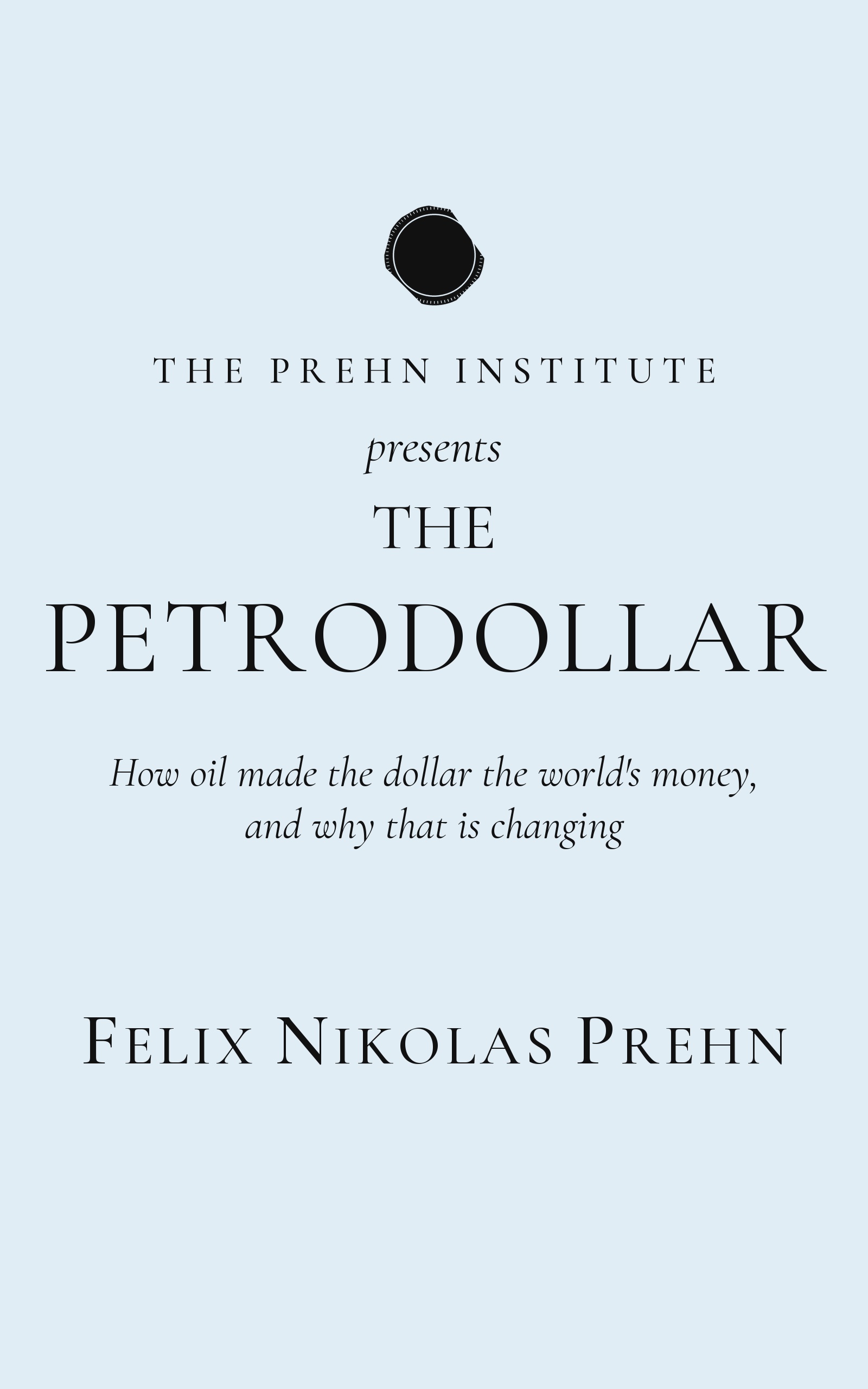 Cover of The Petrodollar by Felix Nikolas Prehn